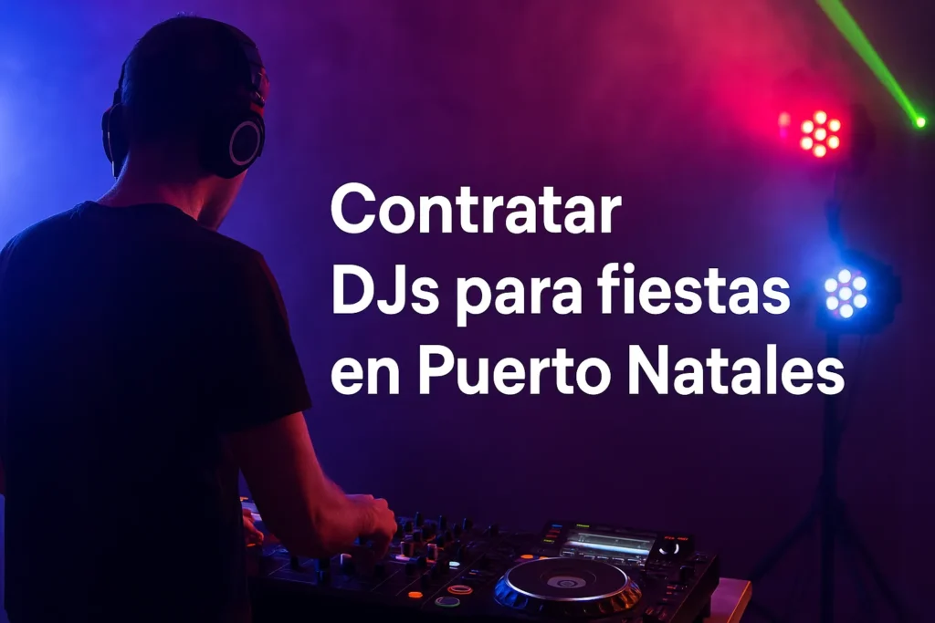 DJ animando fiesta en Puerto Natales con luces LED y música en vivo
