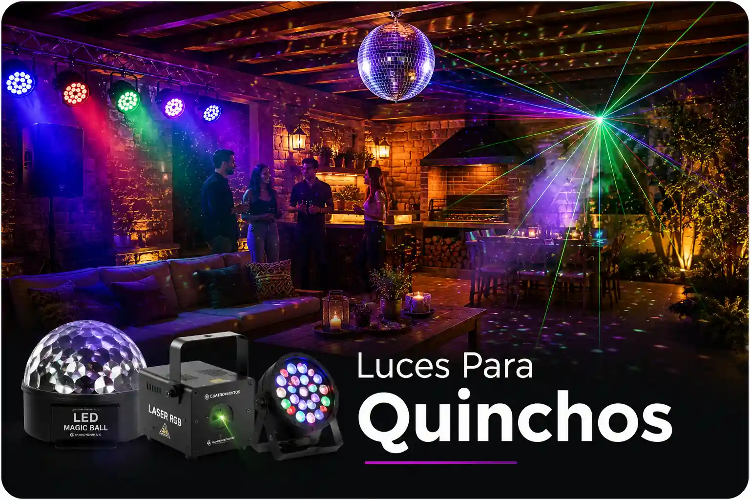 Luces para Quinchos